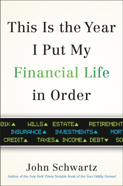 This is the Year I Put My Financial Life in Order