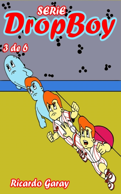 Serie Dropboy - volumen 3