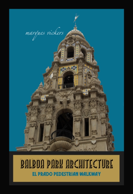 Balboa Park Architecture