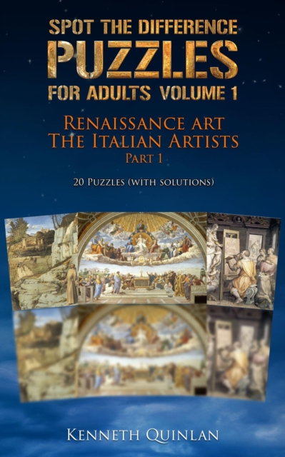 Spot The Difference Puzzles For Adults - Volume 1 Renaissance Art: The Italian Artists Part 1