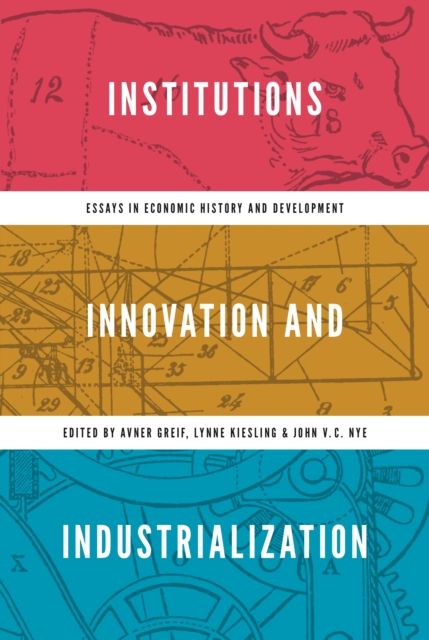 Institutions, Innovation, and Industrialization
