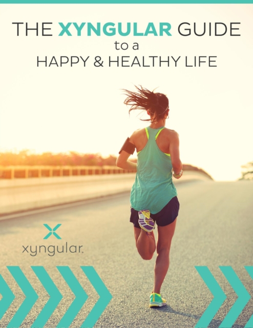 Xyngular Guide to a Happy & Healthy Life