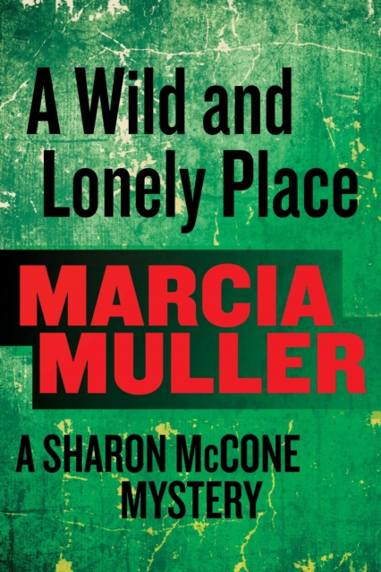 Wild and Lonely Place