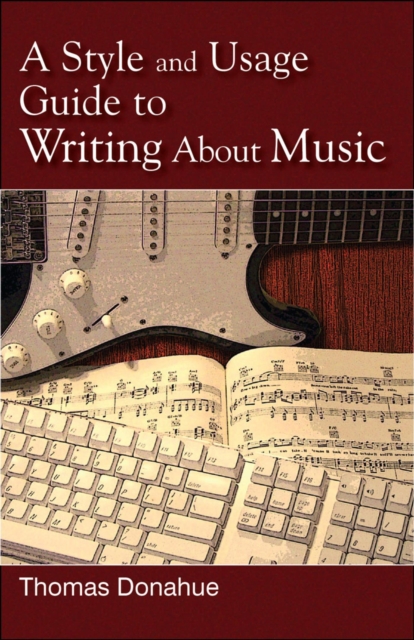 Style and Usage Guide to Writing About Music