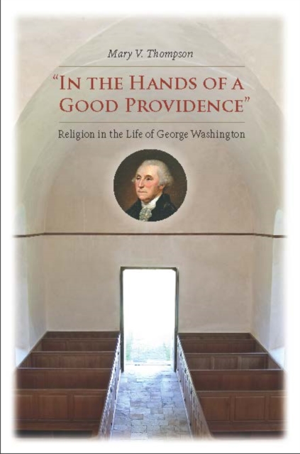 &quote;In the Hands of a Good Providence&quote;