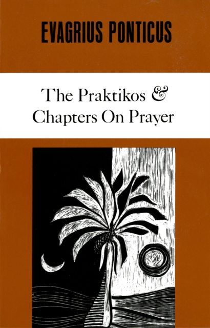 Praktikos & Chapters On Prayer