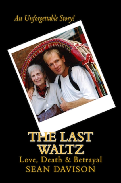 Last Waltz: Love, Death & Betrayal