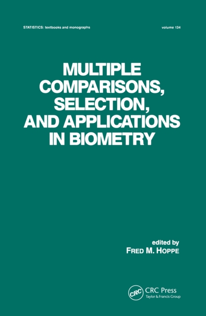 Multiple Comparisons, Selection and Applications in Biometry