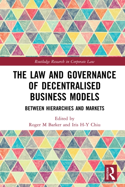 Law and Governance of Decentralised Business Models