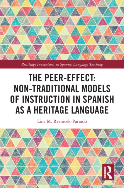 Peer-Effect: Non-Traditional Models of Instruction in Spanish as a Heritage Language