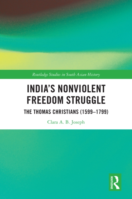India's Nonviolent Freedom Struggle