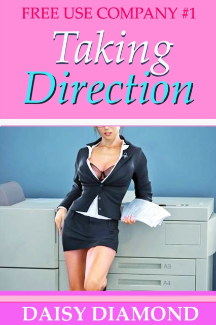 Taking Direction (Free Use Company #1)