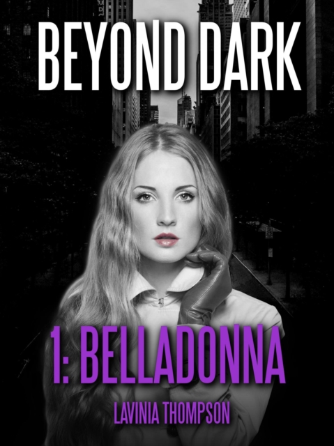 Beyond Dark 1: Belladonna