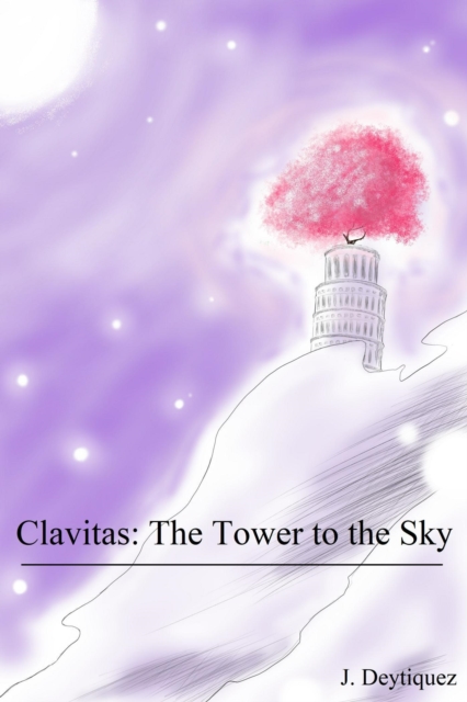 Clavitas: The Tower to the Sky
