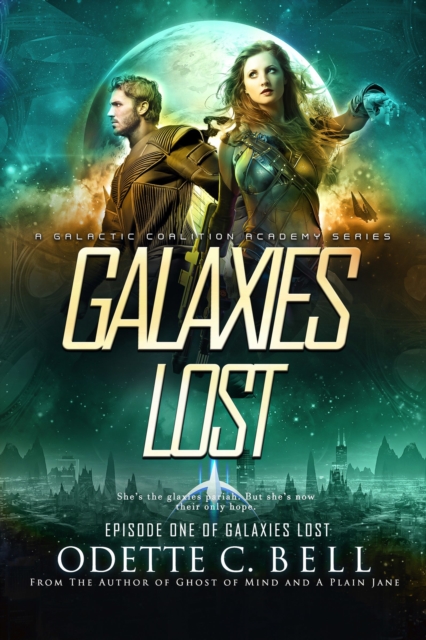 Galaxies Lost Episode One