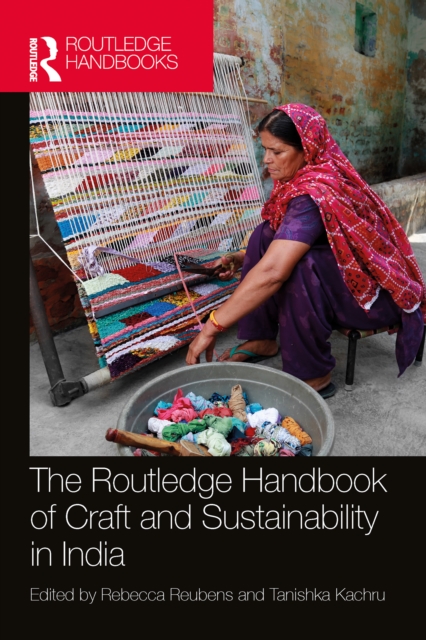 Routledge Handbook of Craft and Sustainability in India