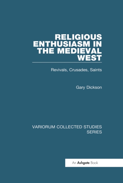 Religious Enthusiasm in the Medieval West