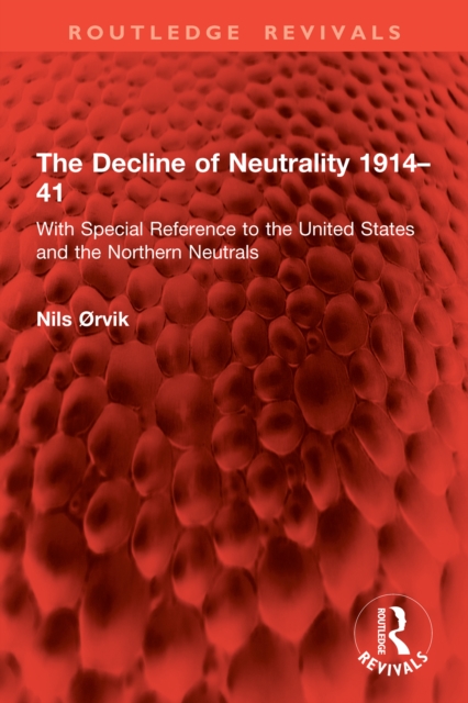 Decline of Neutrality 1914-41