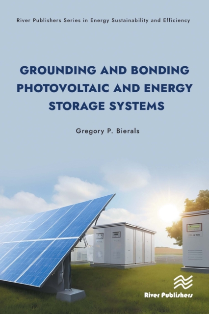 Grounding and Bonding Photovoltaic and Energy Storage Systems