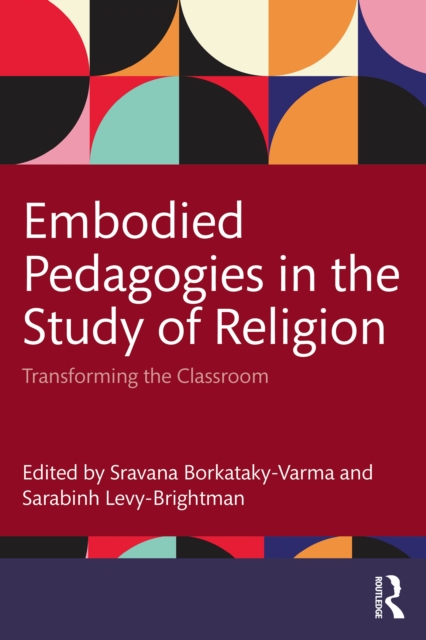 Embodied Pedagogies in the Study of Religion