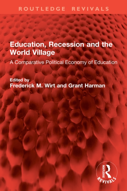 Education, Recession and the World Village