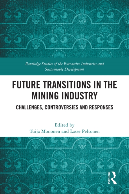 Future Transitions in the Mining Industry