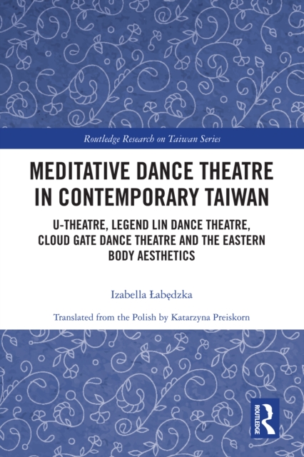 Meditative Dance Theatre in Contemporary Taiwan