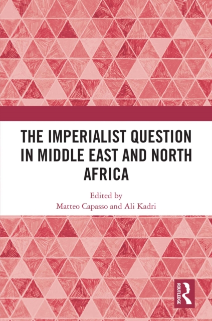 Imperialist Question in Middle East and North Africa