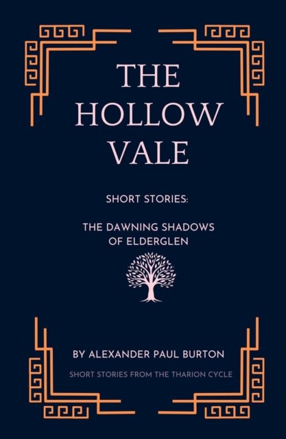 Hollow Vale: Short Stories: The Dawning Shadows of Elderglen