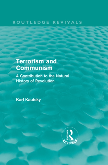 Terrorism and Communism (Routledge Revivals)