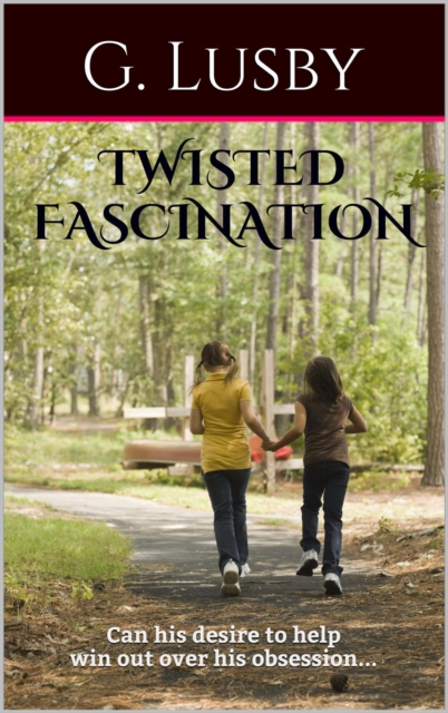 Twisted Fascination