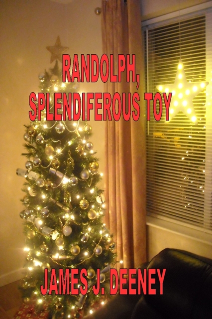 Randolph, Splendiferous Toy