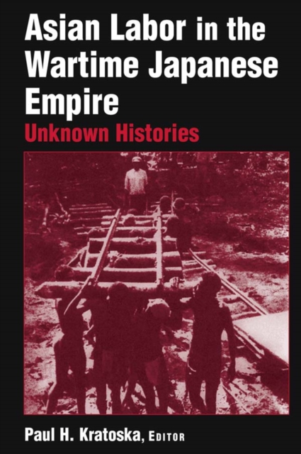 Asian Labor in the Wartime Japanese Empire