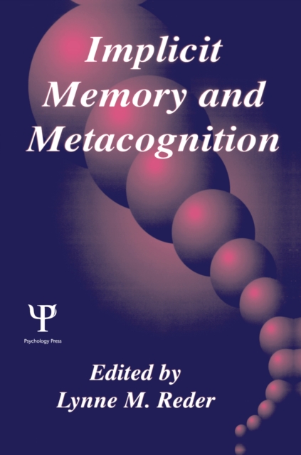 Implicit Memory and Metacognition