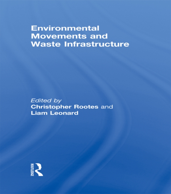 Environmental Movements and Waste Infrastructure