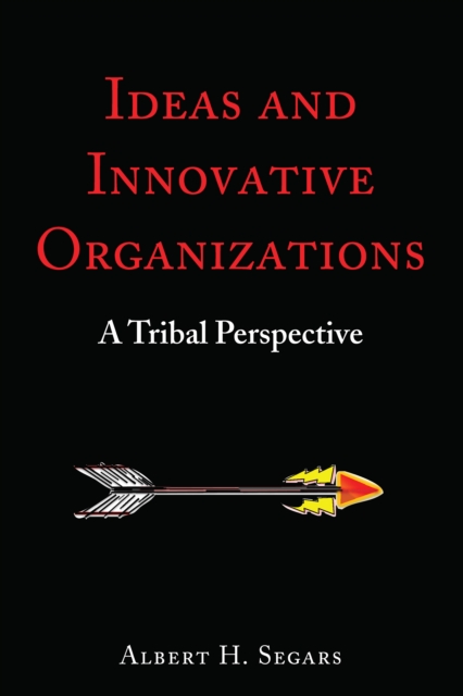 Ideas and Innovative Organizations