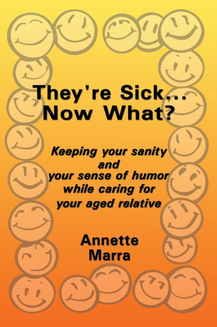 They're Sick...Now What?
