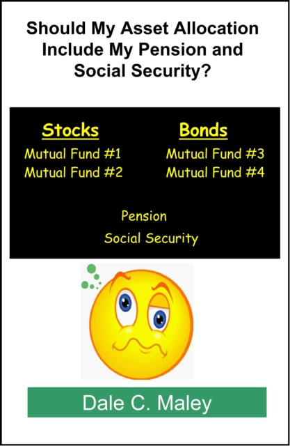 Should My Asset Allocation Include My Pension and Social Security?