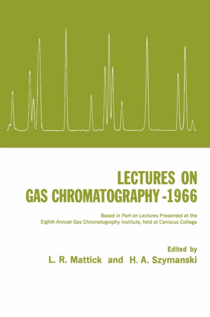Lectures on Gas Chromatography 1966