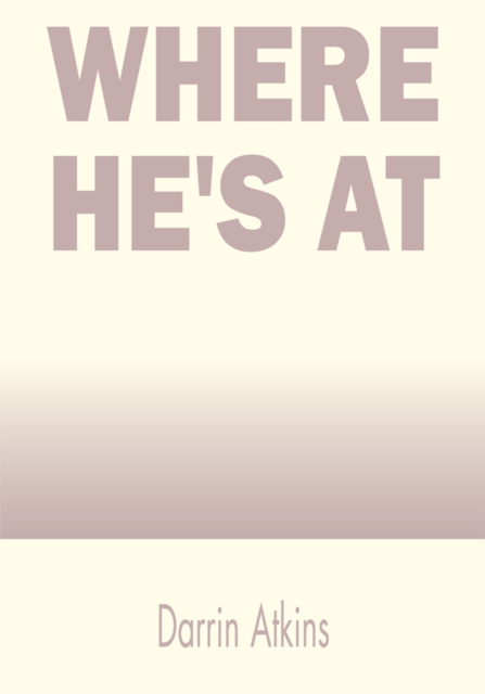 Where He's At