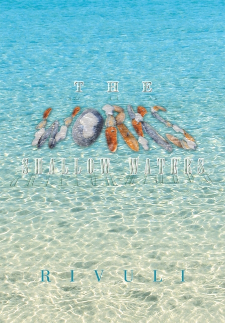 Works - Shallow Waters