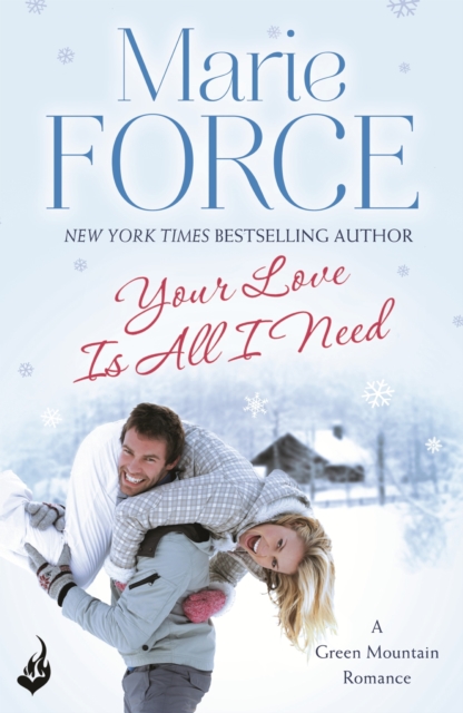 It's Love, Only Love: Green Mountain Book 5