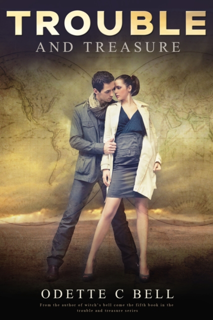 Trouble and Treasure