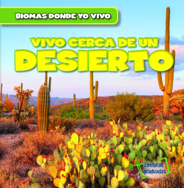 Vivo cerca de un desierto (There's a Desert in My Backyard!)