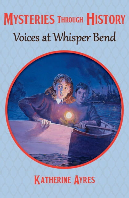 Voices at Whisper Bend