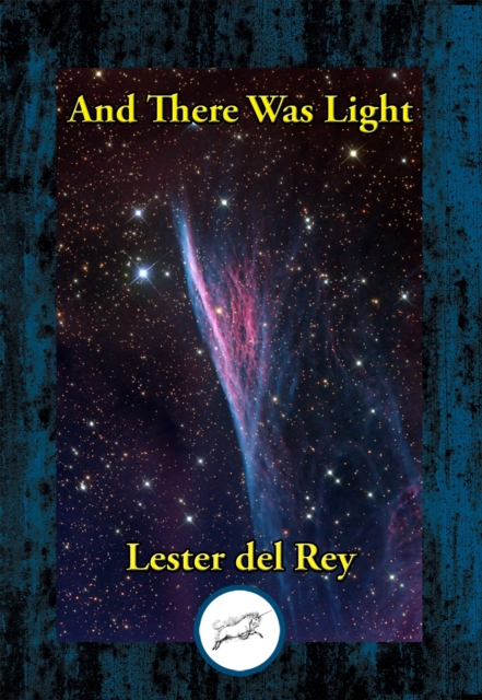 And There Was Light
