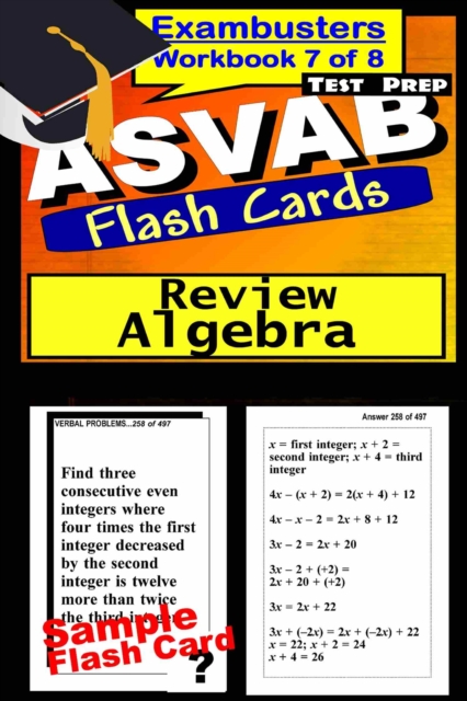 ASVAB Test Prep Algebra Review--Exambusters Flash Cards--Workbook 7 of 8