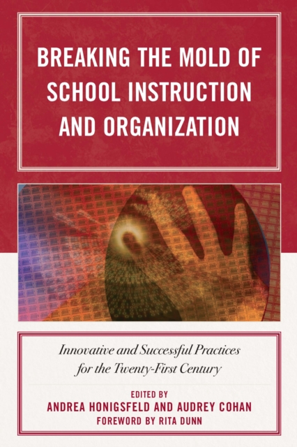 Breaking the Mold of School Instruction and Organization