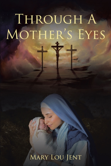 Through a Mother's Eyes