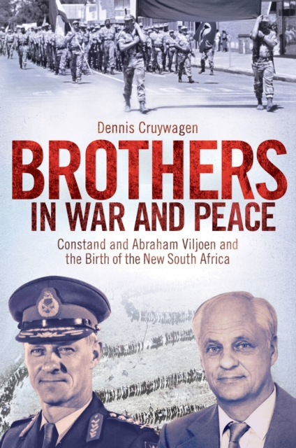 Brothers in War and Peace
